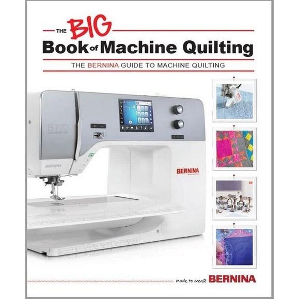 Bernina Big Book of Machine Quilting
