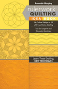 Rulerwork Quilting Idea Book - Special Edition by Amanda Murphy Designs
