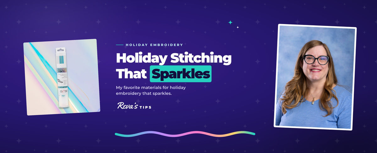 All That Glistens: Holiday Embroidery | Reva's Tips