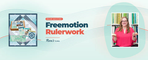 Tools for Successful Freemotion Rulerwork