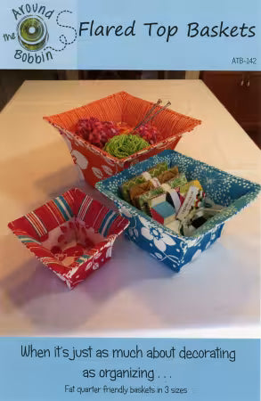 Around the Bobbin Flared Top Baskets Pattern (ATB142)