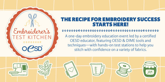 OESD Embroiderer's Test Kitchen Event