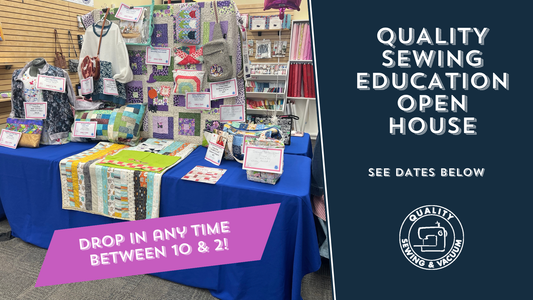 Quality Sewing Education Open House