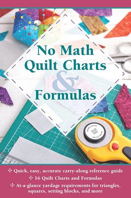 No Math Quilt Charts and Formulas