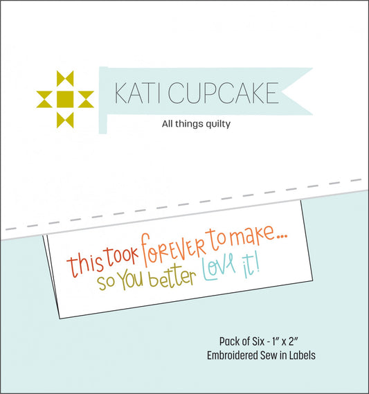 Kati Cupcake This Took Forever Sew in Labels