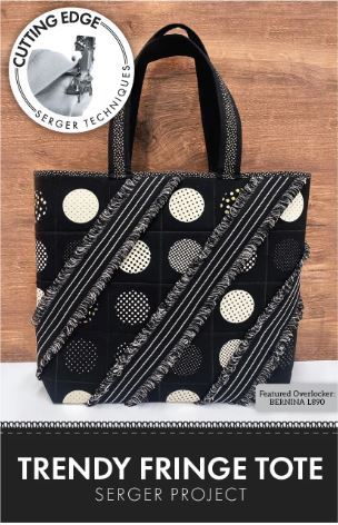 Trendy Fringe Serger Tote Class
