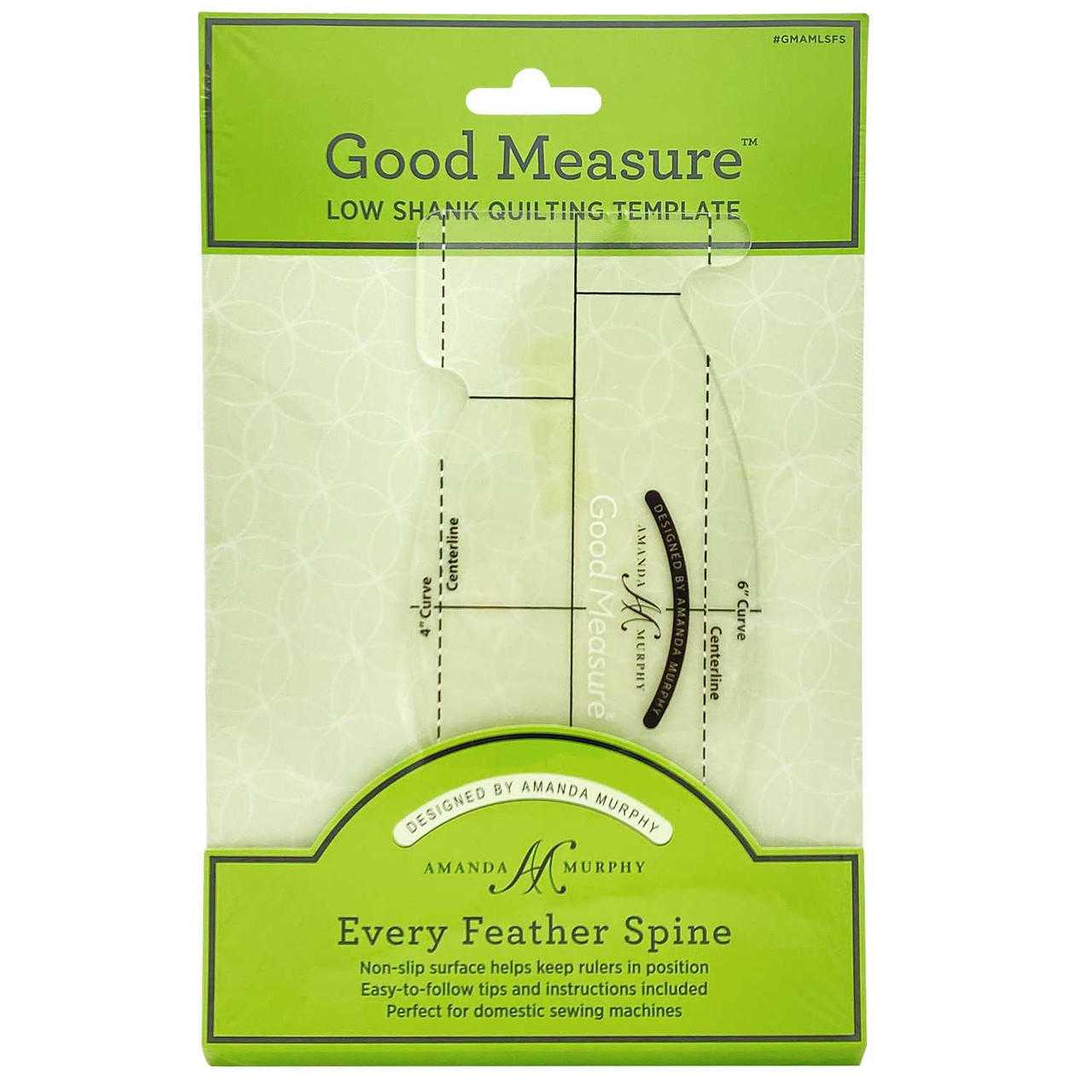 Every Feather Spine Low Shank Ruler by Amanda Murphy