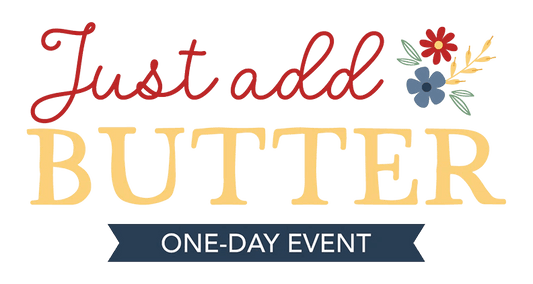 Kimberbell Just Add Butter Event