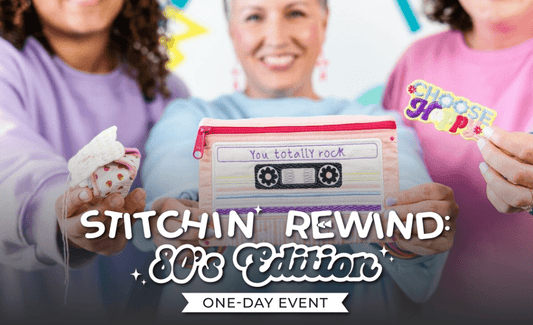 Kimberbell's Stitchin Rewind 80's Edition One-Day Event