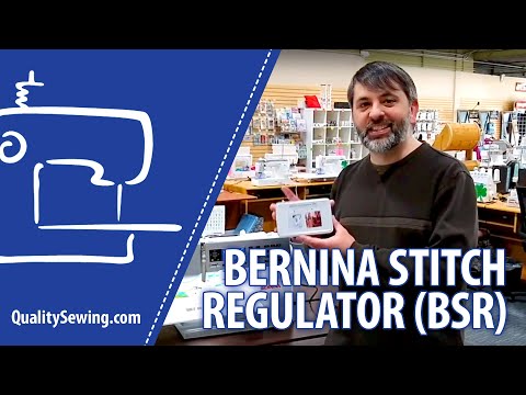 Bernina Stitch Regulator (BSR)