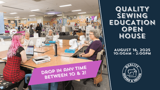 Quality Sewing Education Open House
