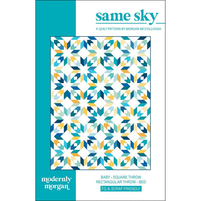 Same Sky Quilt Pattern