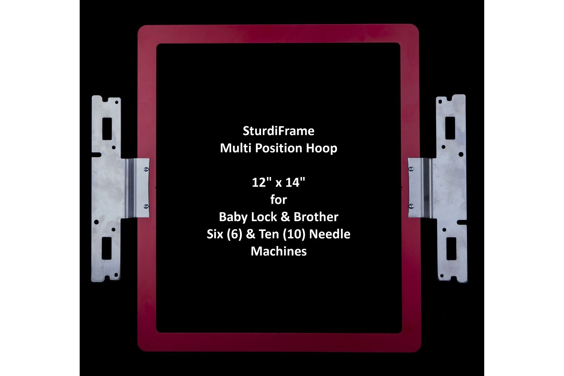 SturdiFrame Multi Position Hoop 12" x 14" Split Design Frame for Baby Lock Baby Lock & Brother 6 & 10 Needle Machines