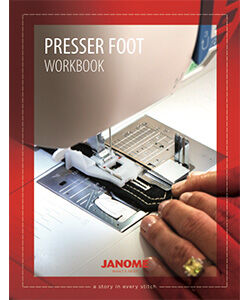 Janome Presser Foot and Accessories Workbook