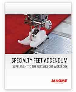 Janome Presser Foot Workbook Specialty Feet Addendum