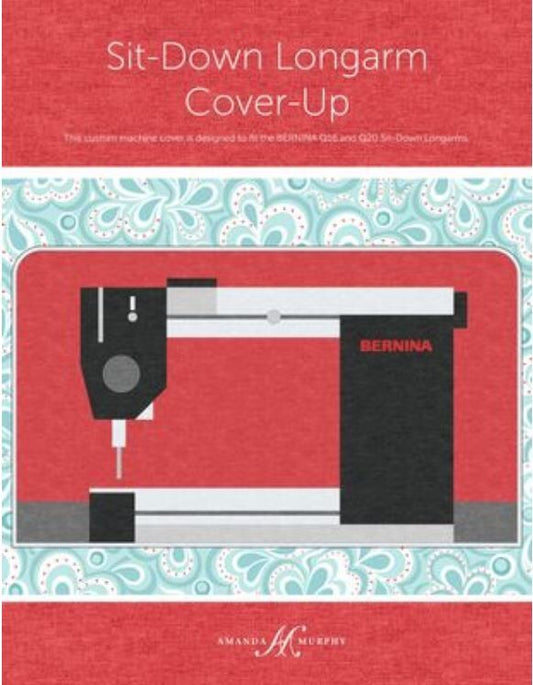 Sit-Down Longarm Cover-Up Pattern by Amanda Murphy