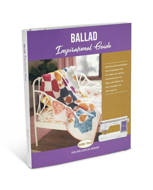 Baby Lock Ballad Inspiration Guide